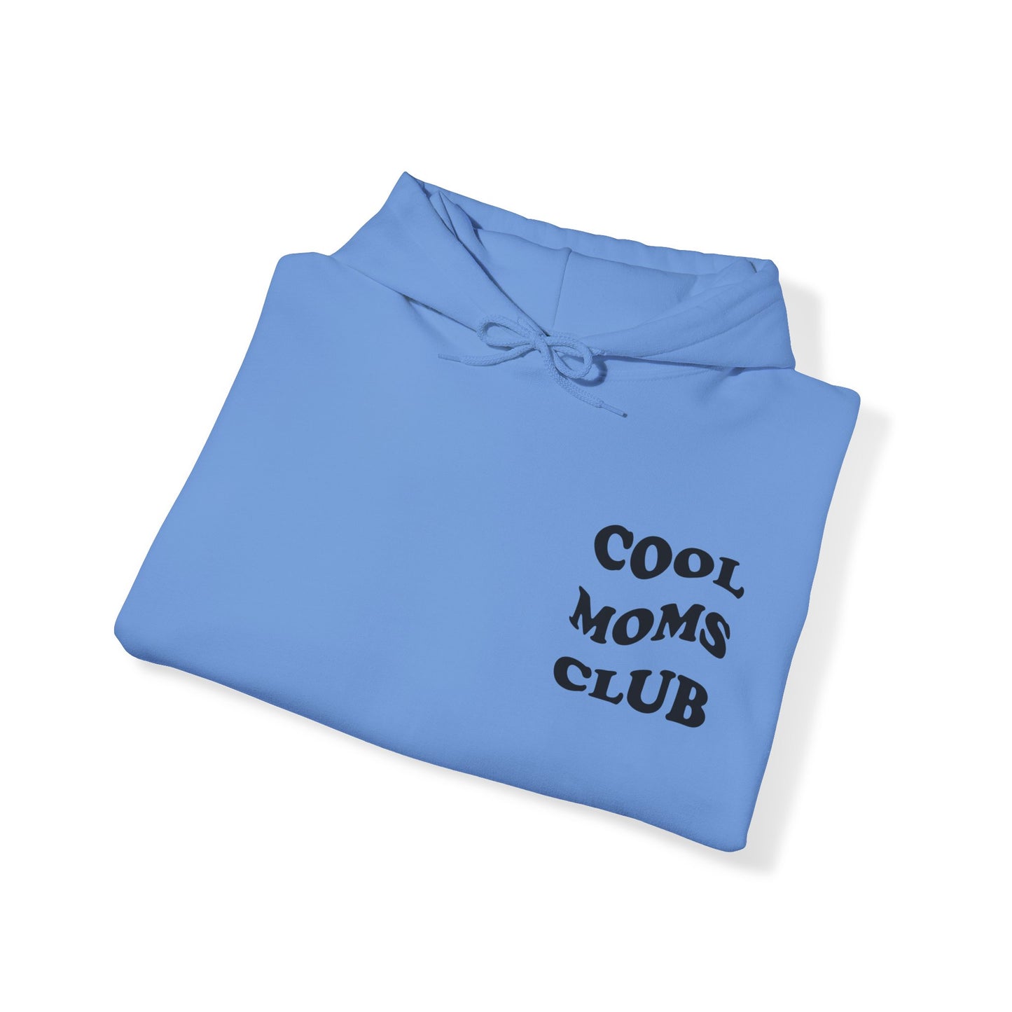 Cool Moms Club Hoodie