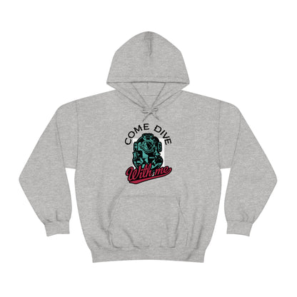 Come dive with me Hoodie