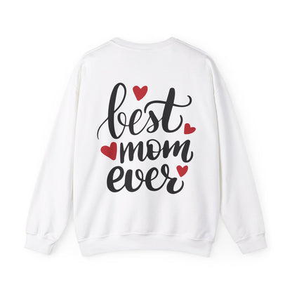 Best Mom Ever Crewneck Sweatshirt