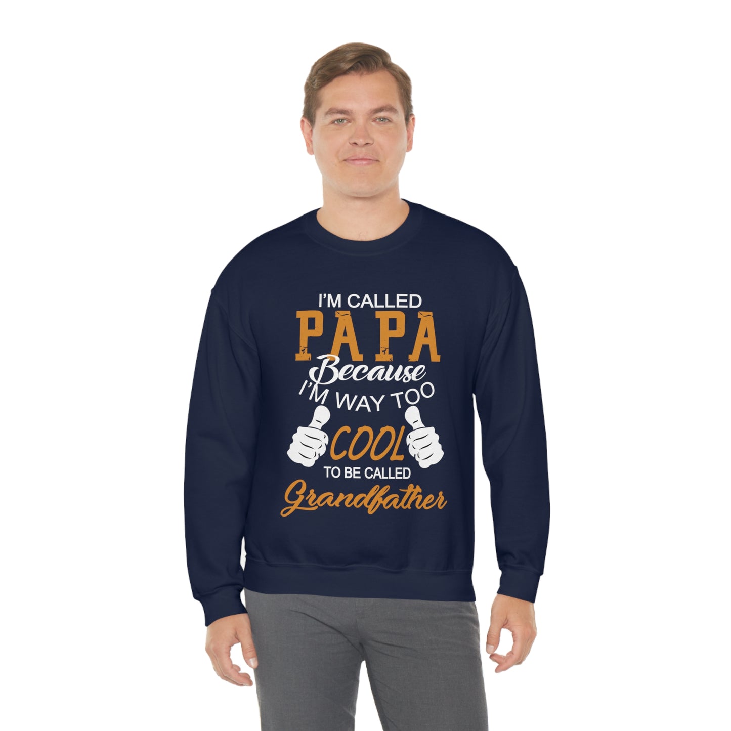 Papa Way 2 Cool to Be Called Grandfather Crewneck Sweatshirt