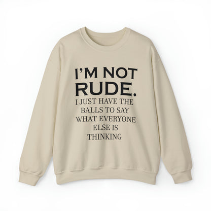 Not rude I just express my self Crewneck Sweatshirt