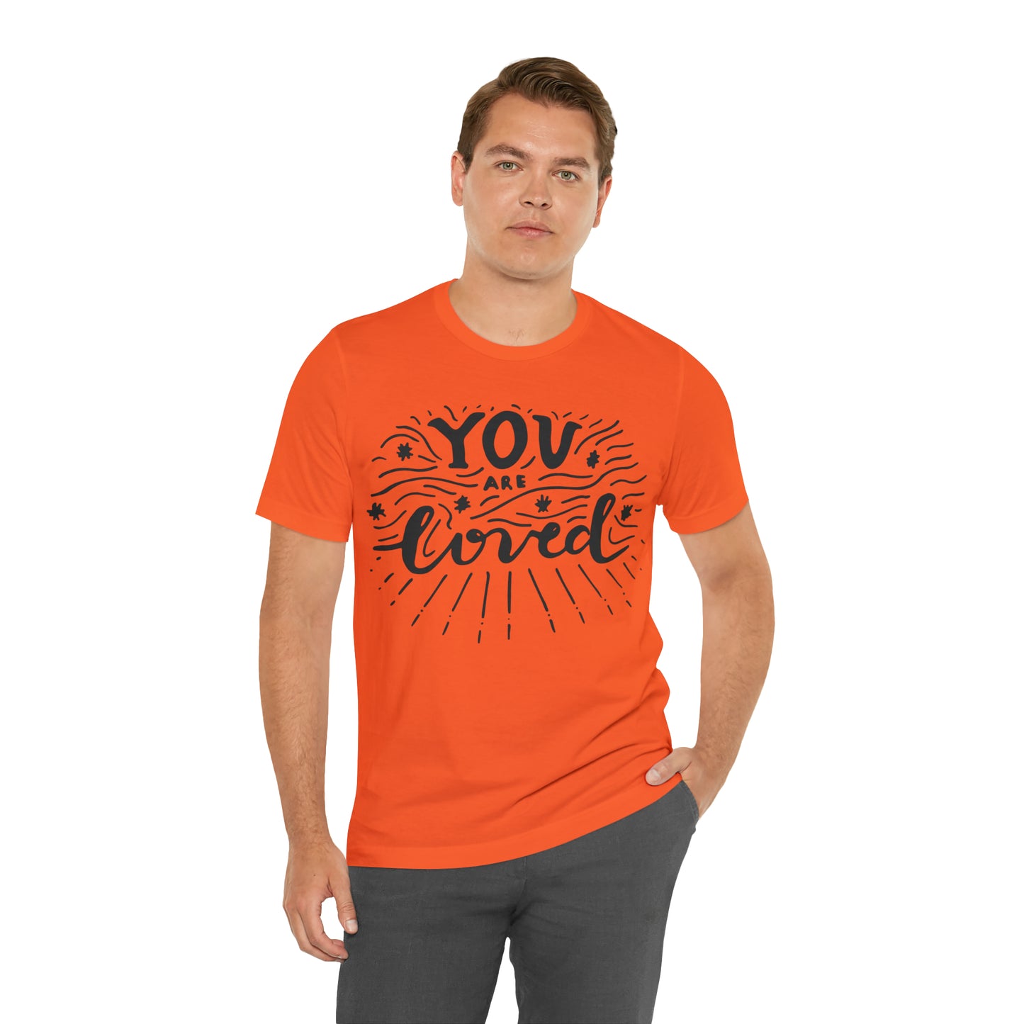 You are loved T-Shirt