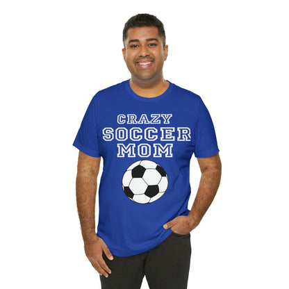 Crazy soccer mom T-Shirt