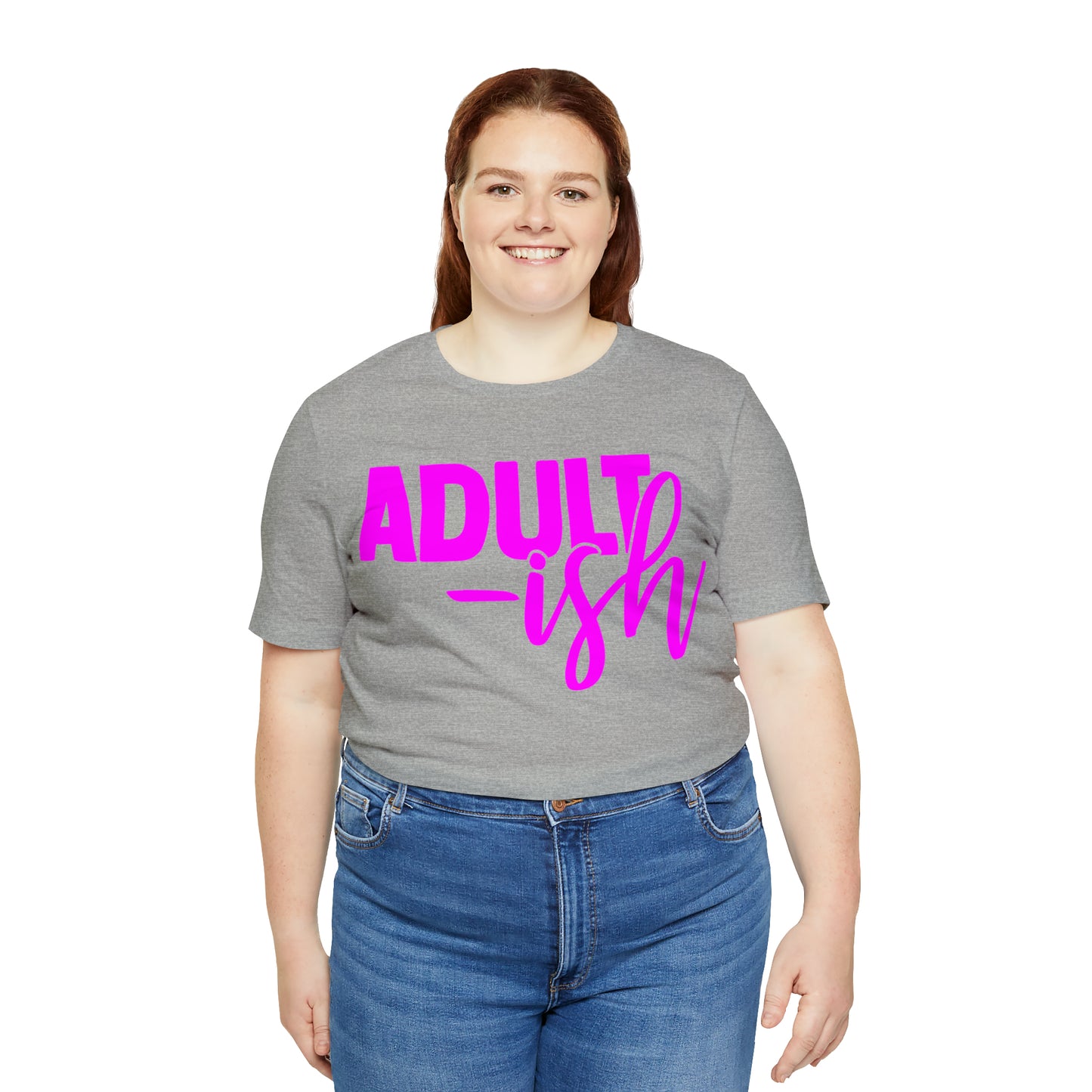 Adult-ish T-Shirt