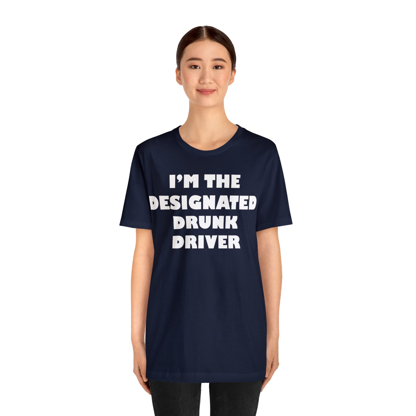 Designated drunk driver T-Shirt