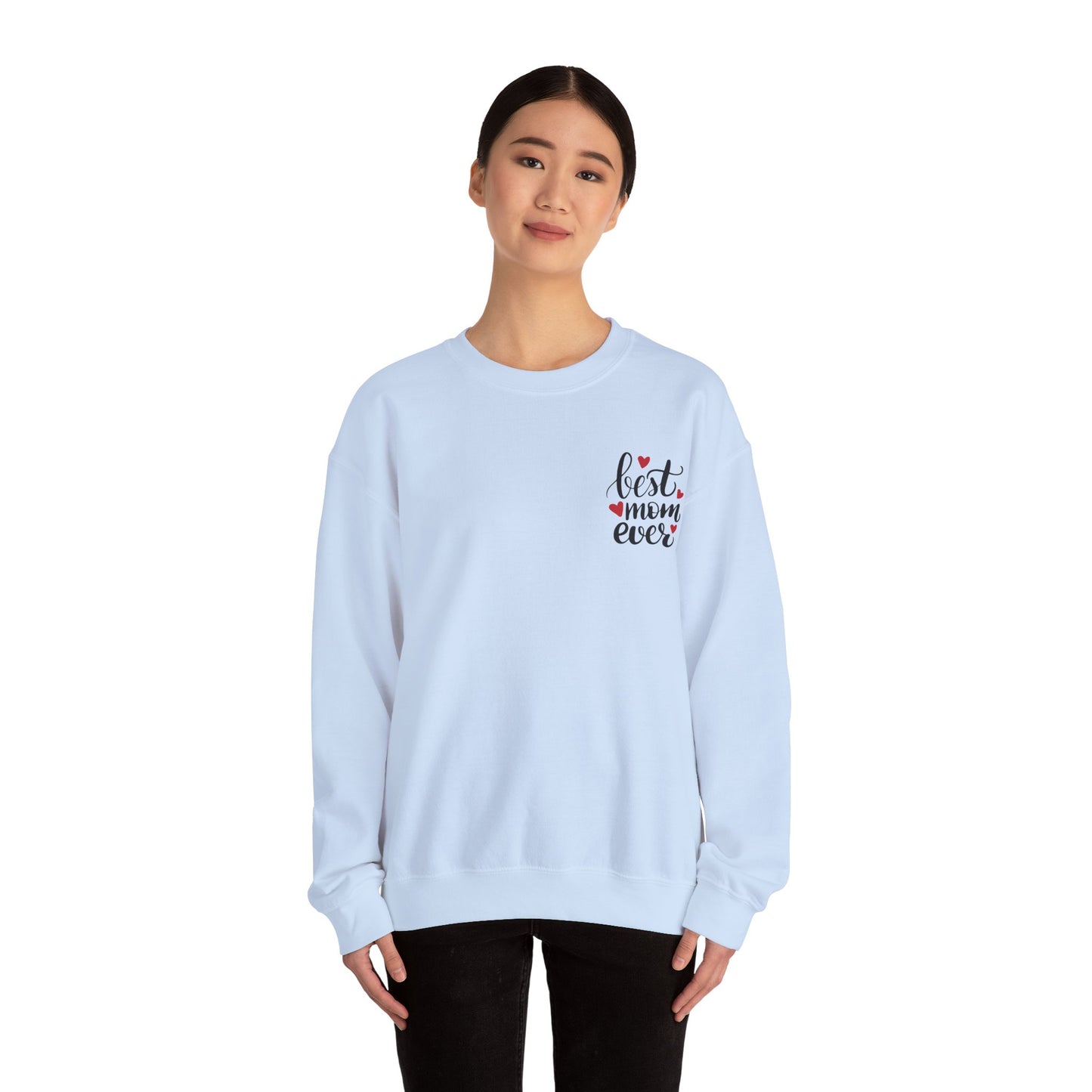 Best Mom Ever Crewneck Sweatshirt