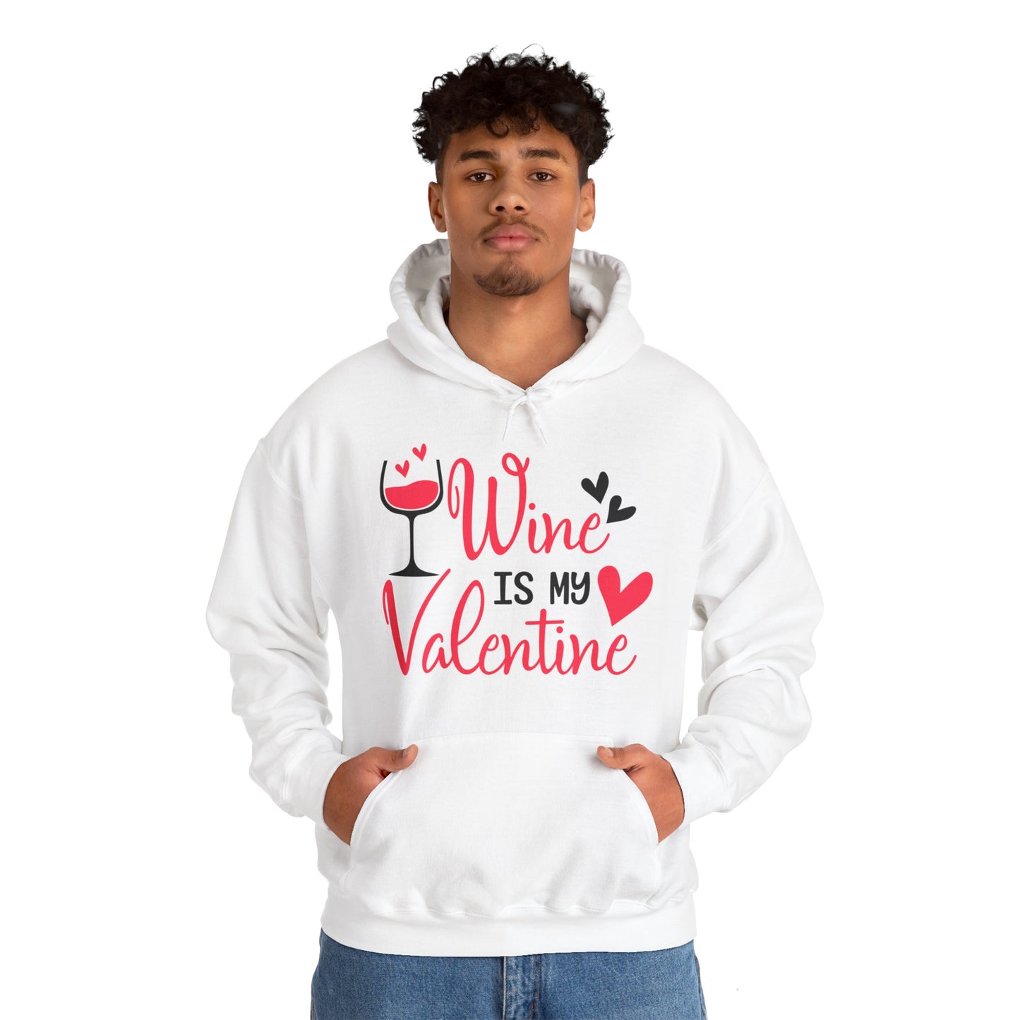 Wine Is My Valentine Hoodie