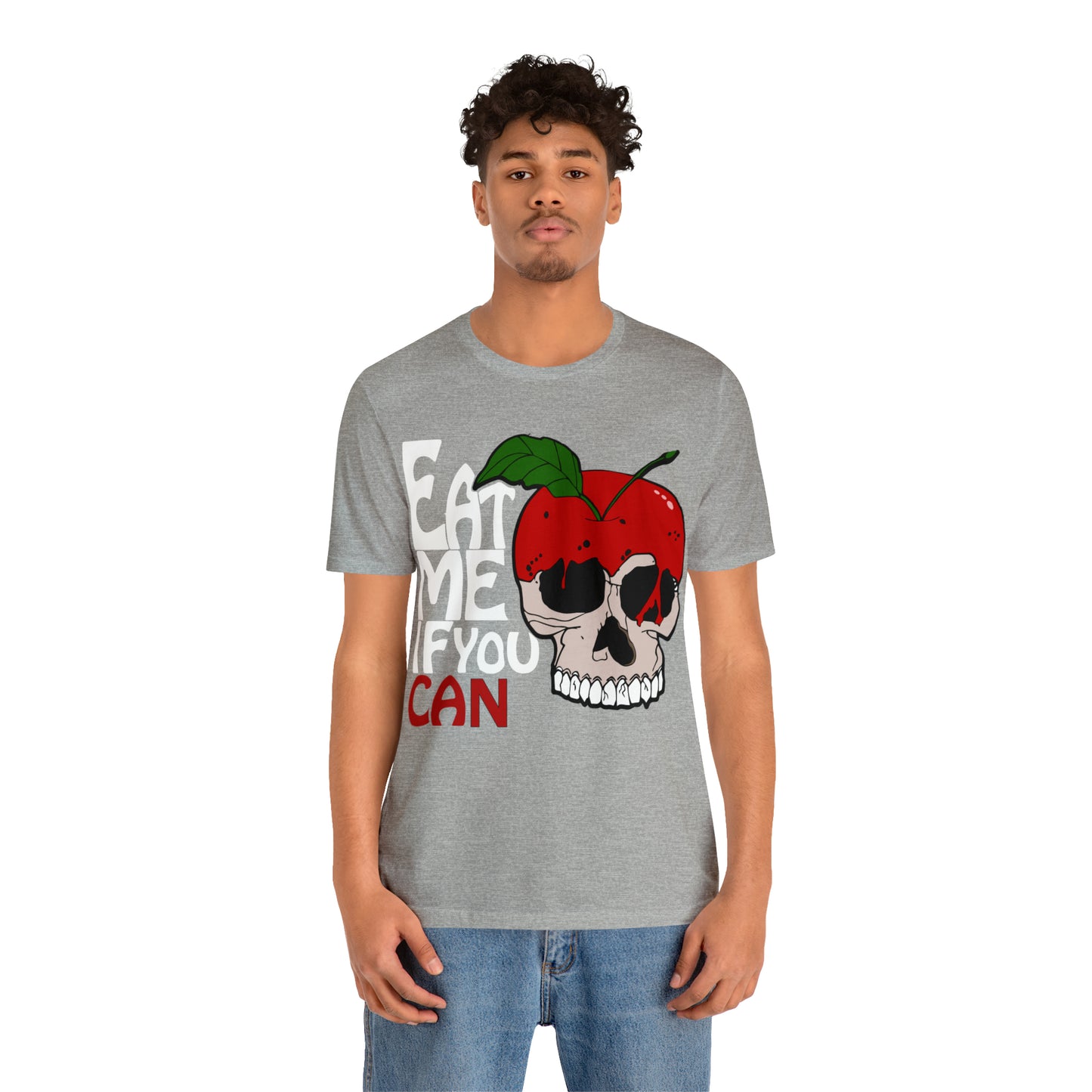 Eat me if you can 1 T-Shirt