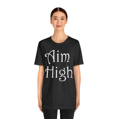 Aim High T-Shirt