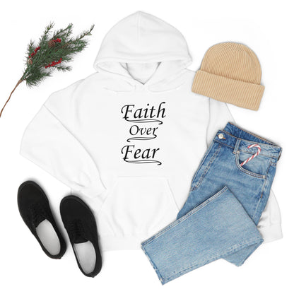 Faith Over Fear Hoodie