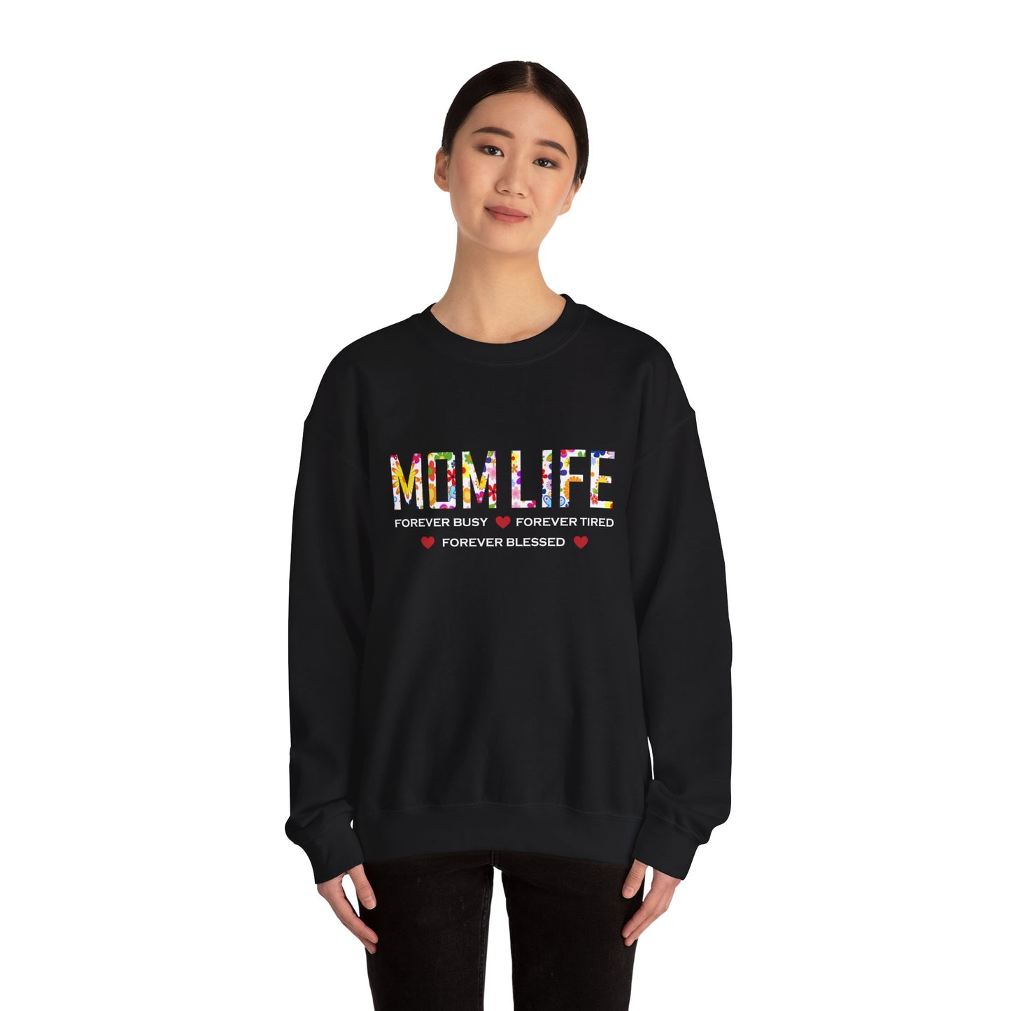 Mom Life forever blessed Crewneck Sweatshirt