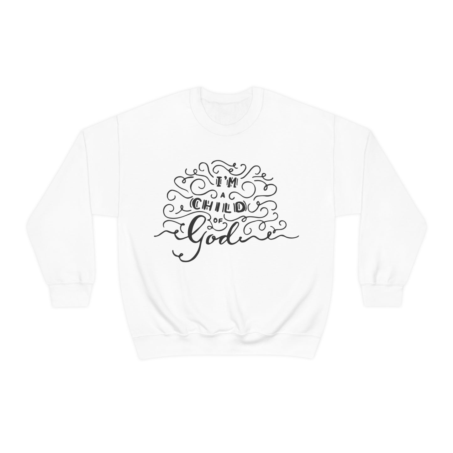 I'm a child of God Crewneck Sweatshirt