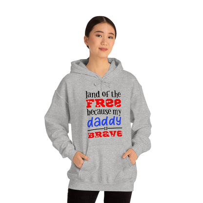 My Daddy was brave Hoodie