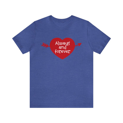 Always-and-Forever T-Shirt