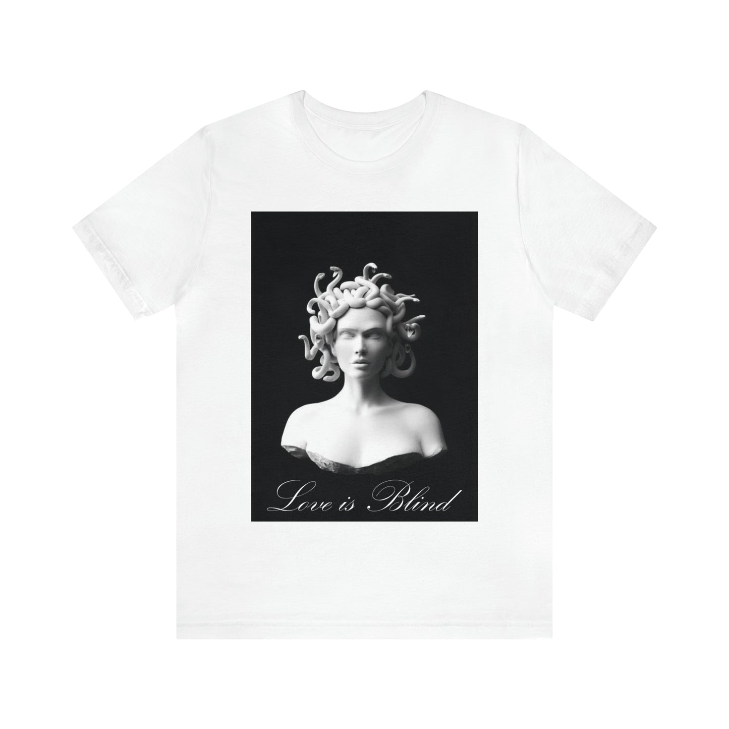 Love Is Blind Medusa T-Shirt