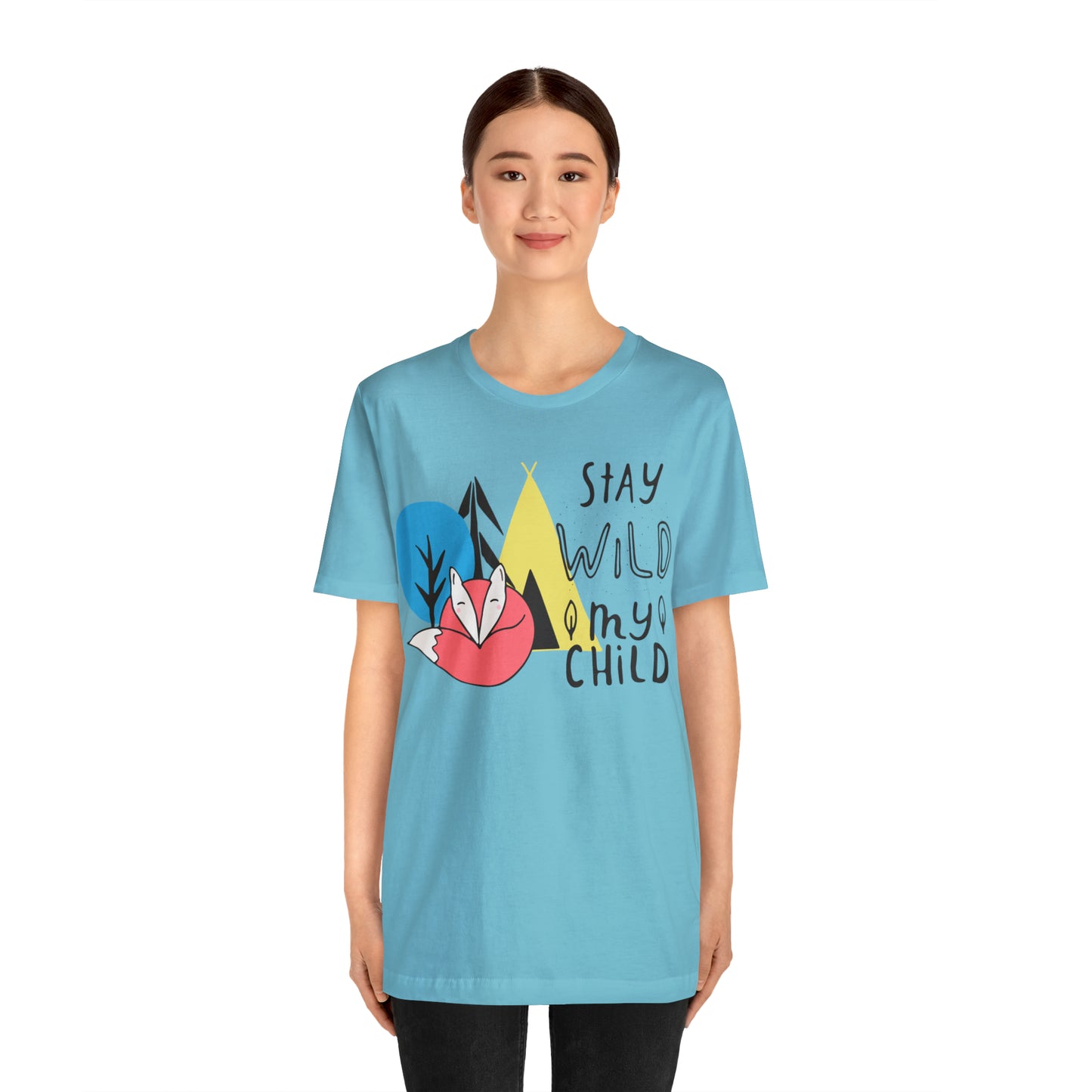 Stay wild my- child T-Shirt