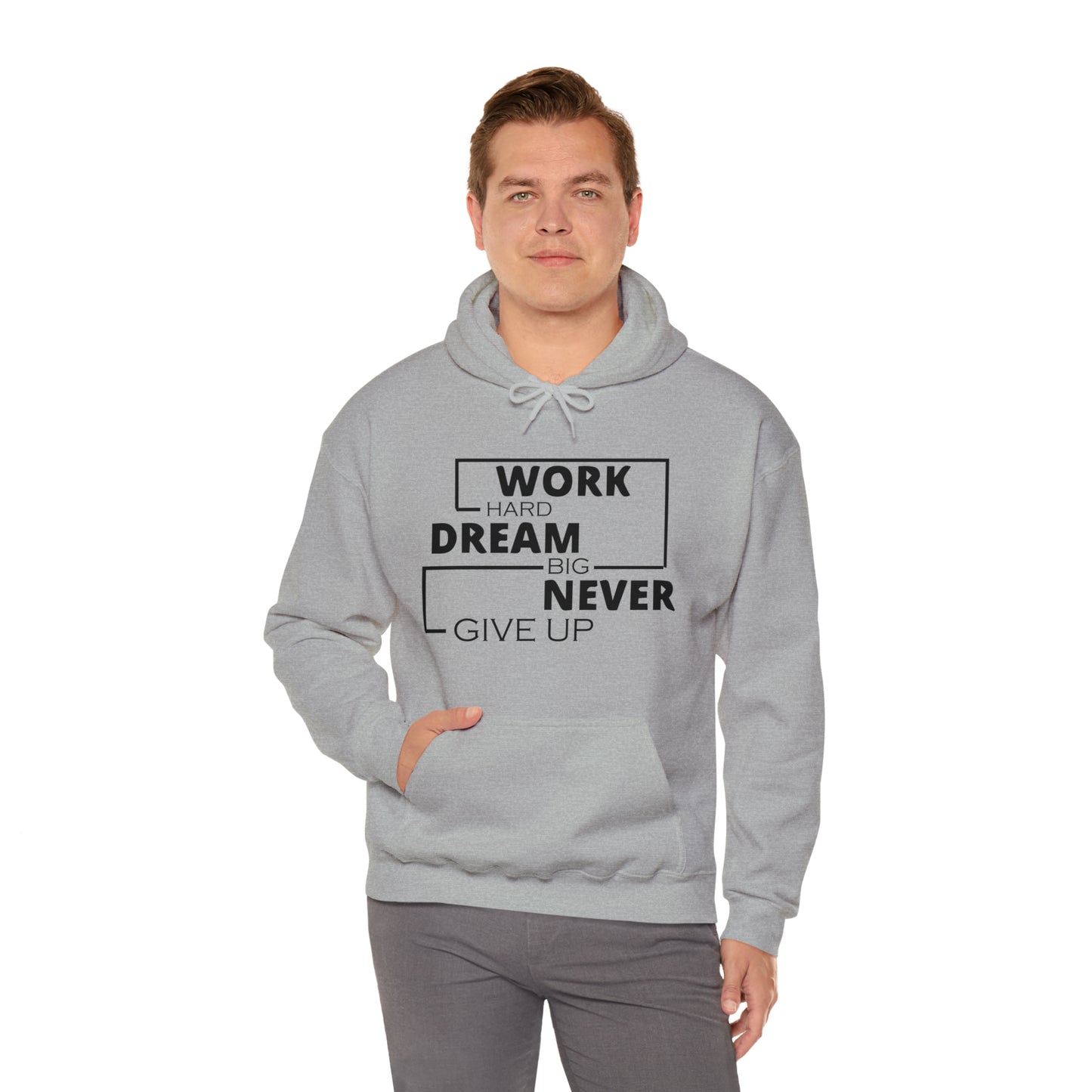 Work hard Dream big never give up Hoodie