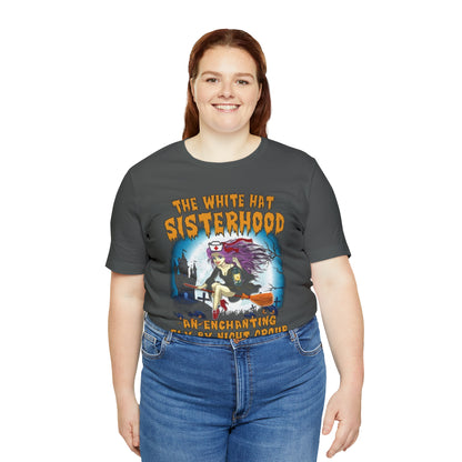 White hot sisterhood T-Shirt