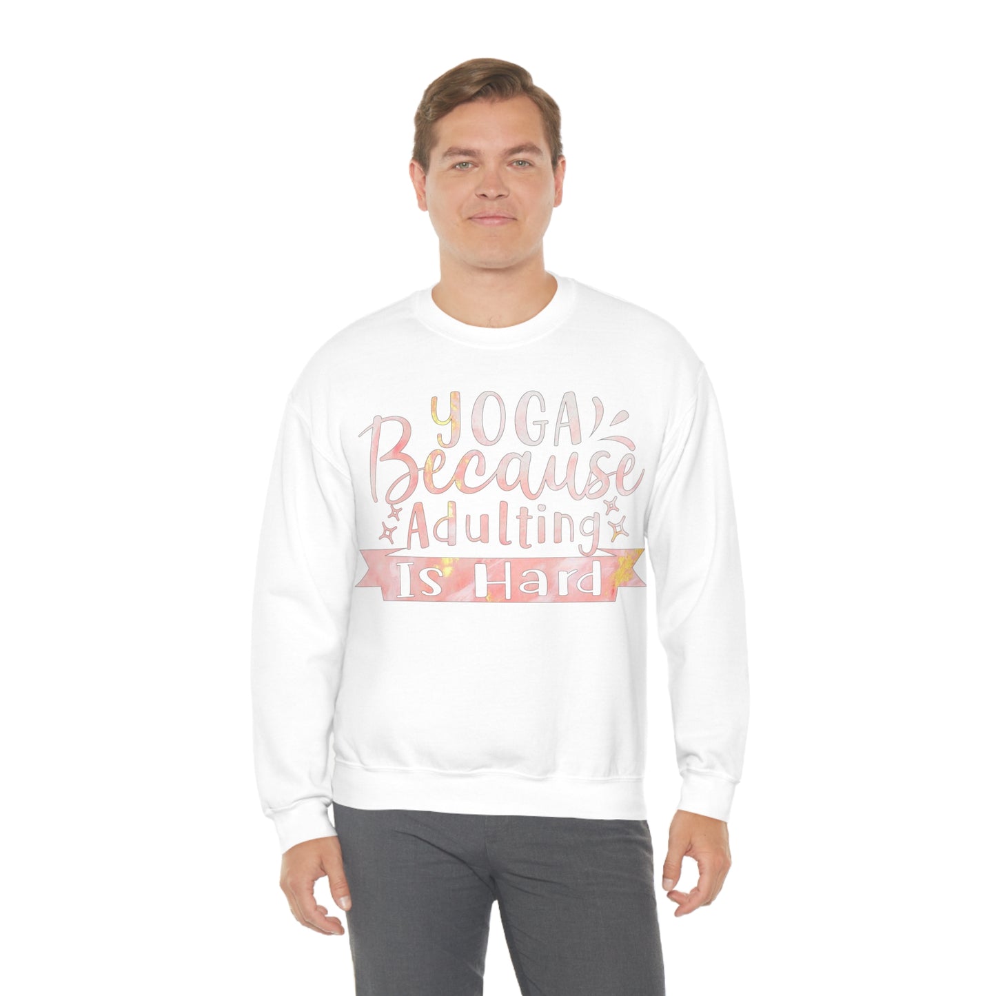 Yoga because adulting is hard Crewneck Sweatshirt