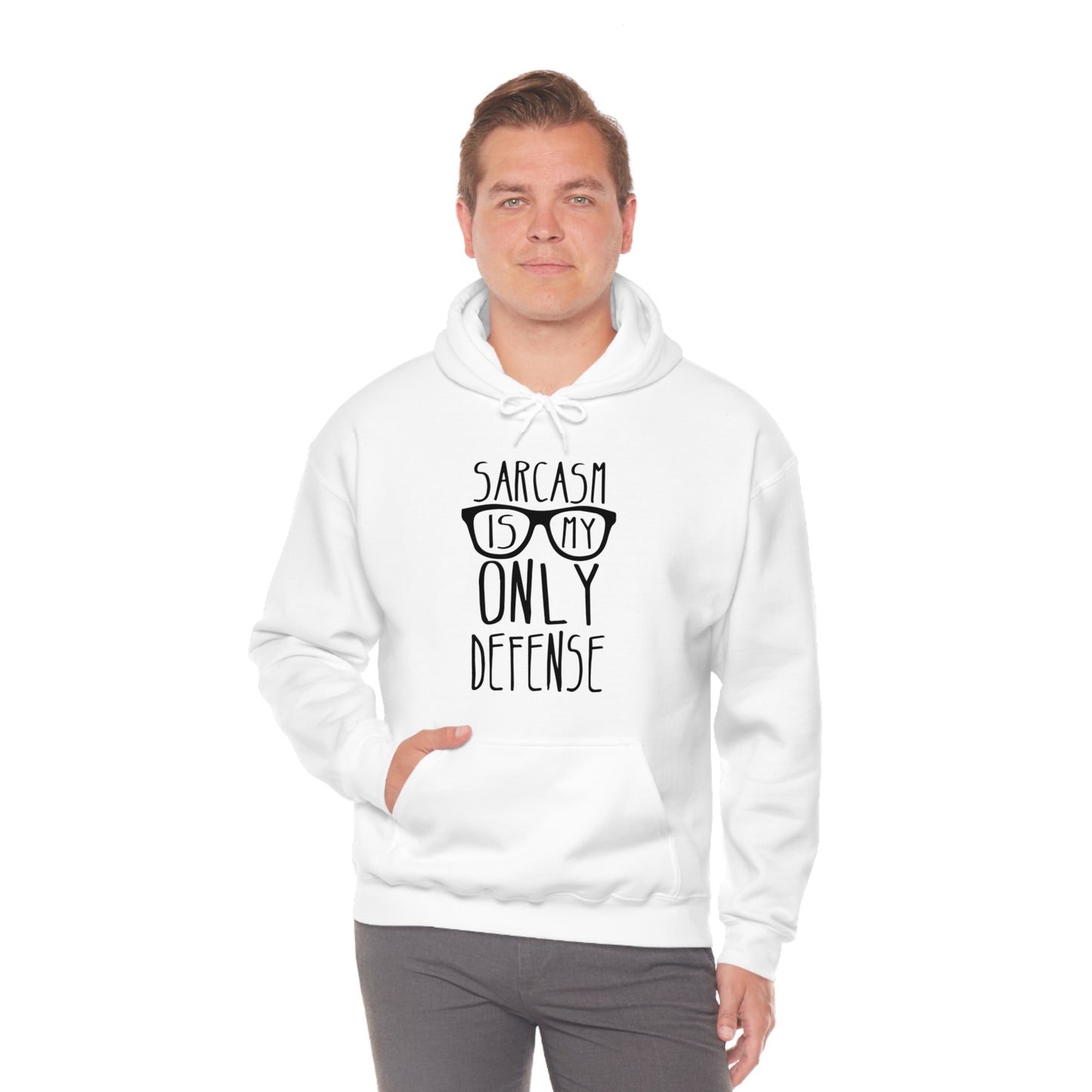 Sarcasm is my Only Defense Hoodie