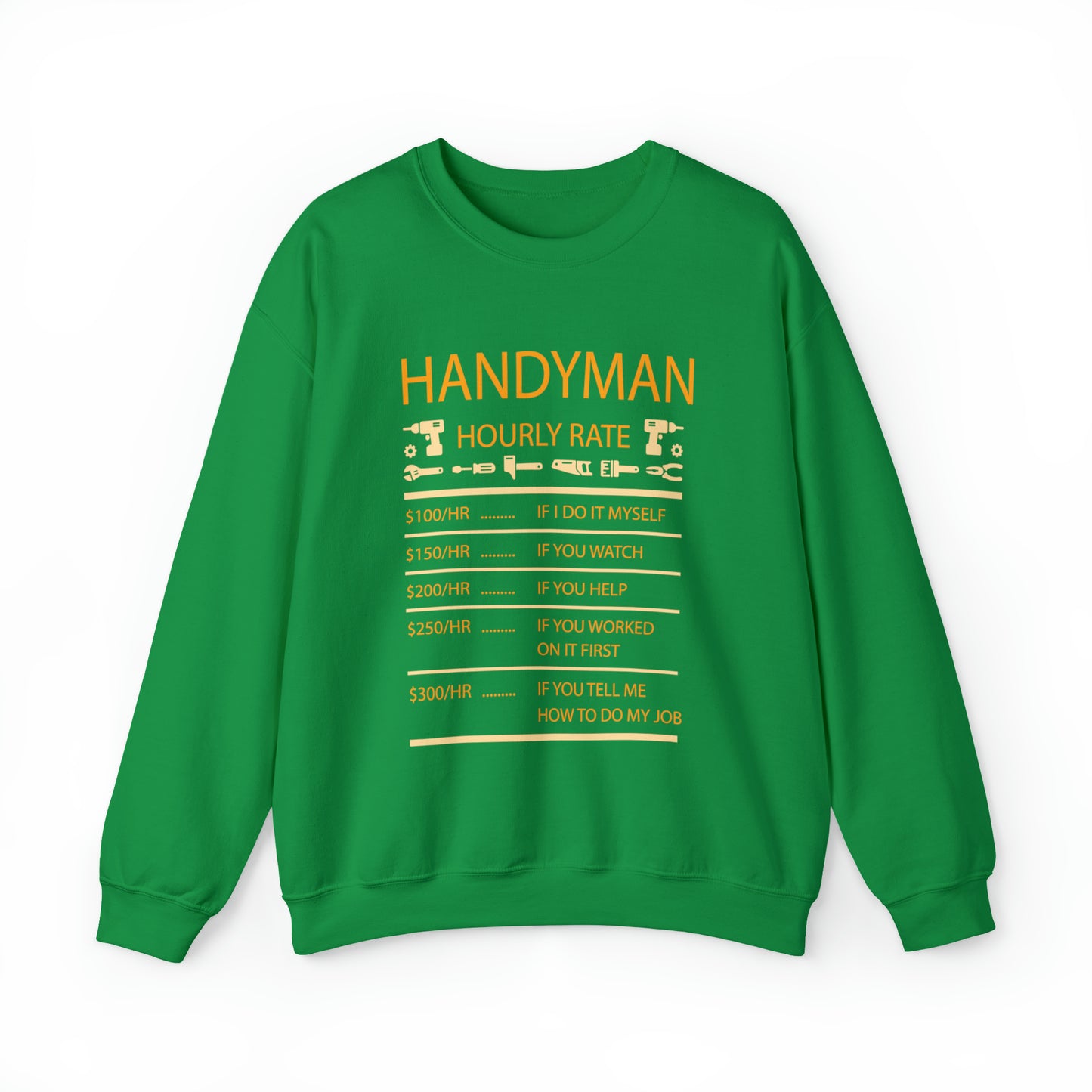 Handyman Hourly Crewneck Sweatshirt