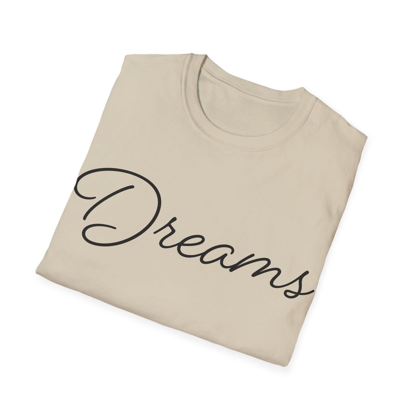 Dreams T-Shirt