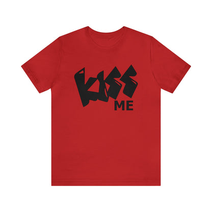 Kiss me T-Shirt