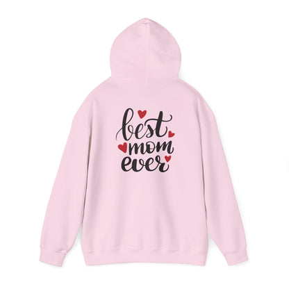 Best Mom Ever Hoodie