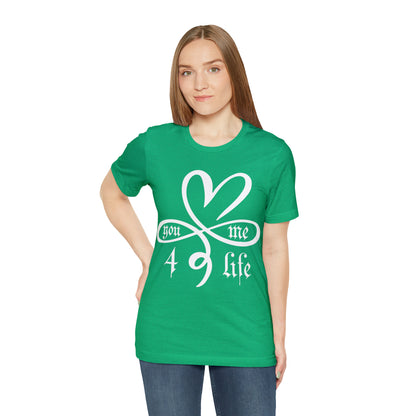 You & Me 4 life T-Shirt