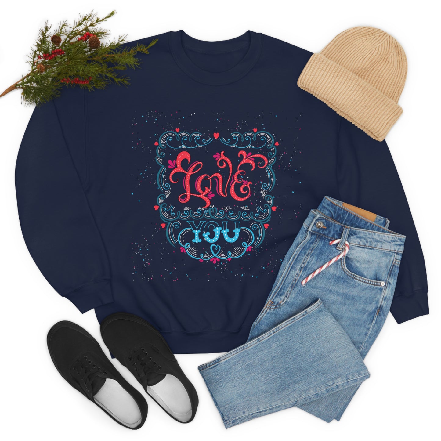 Love you Crewneck Sweatshirt