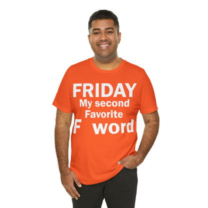 Friday tee T-Shirt