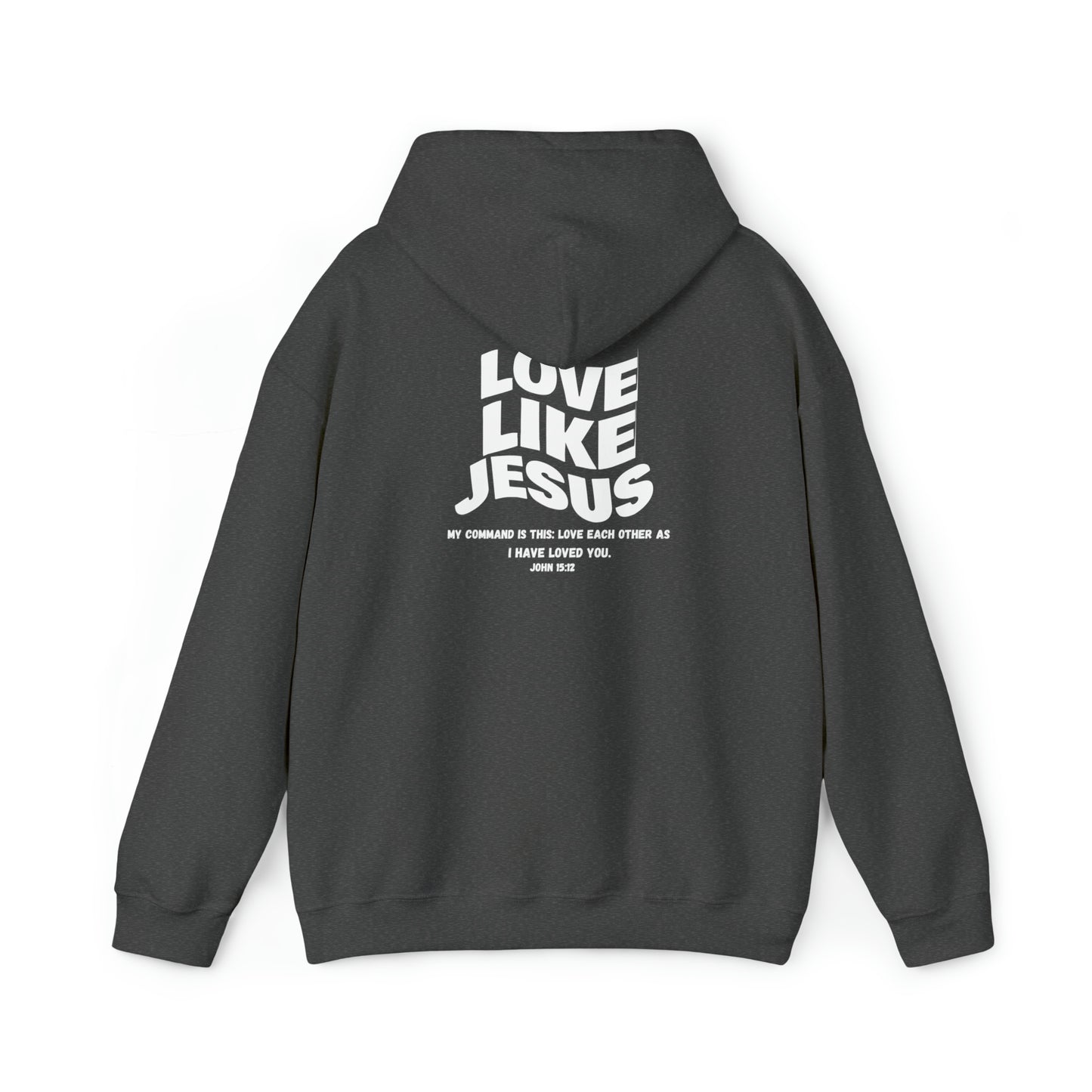 Love Like Jesus Hoodie