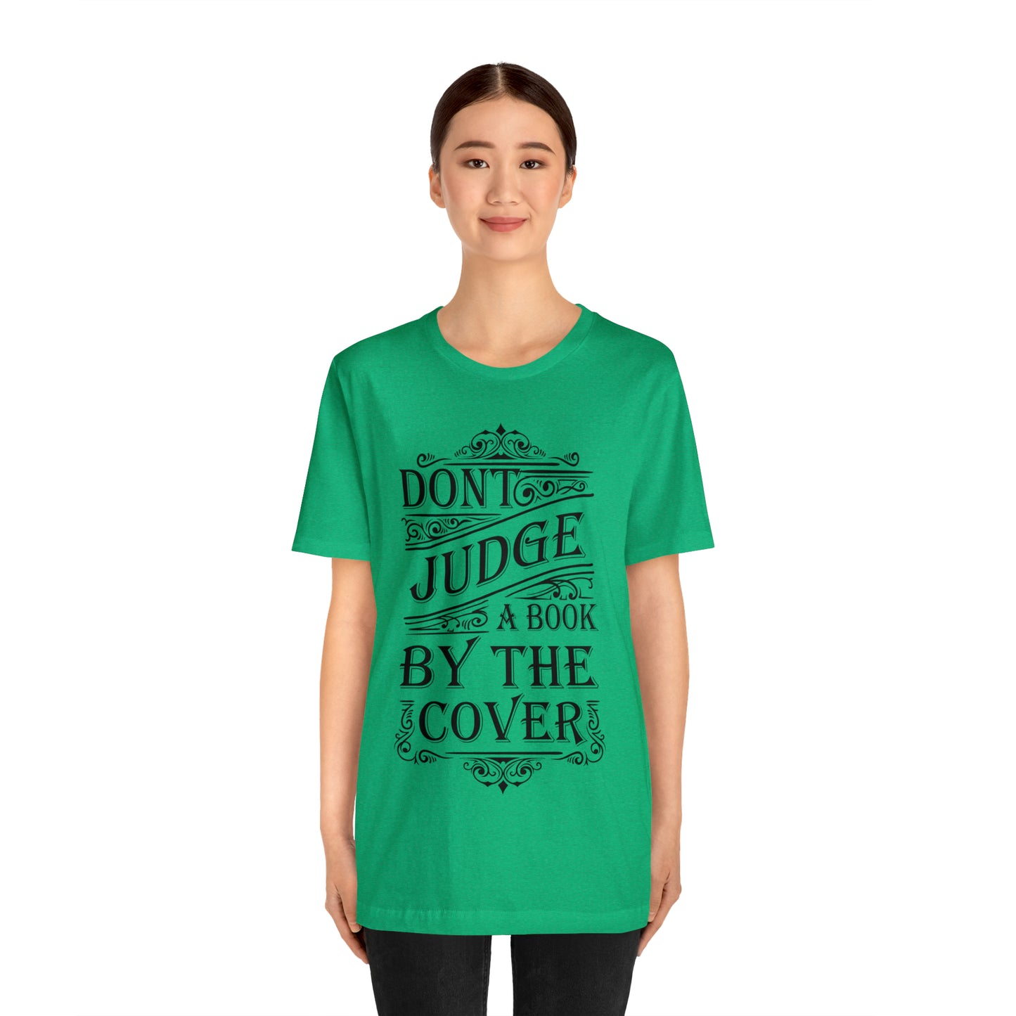 Don't Judge A Book By The Cover T-Shirt