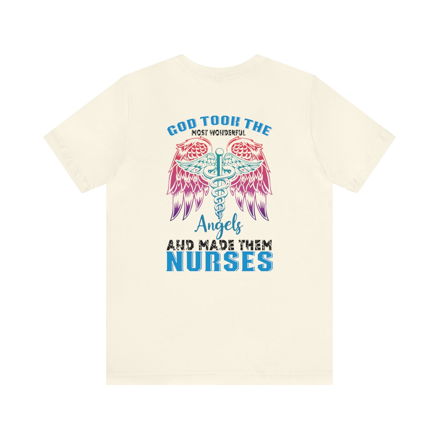 God wonderful angels are nurses T-Shirt