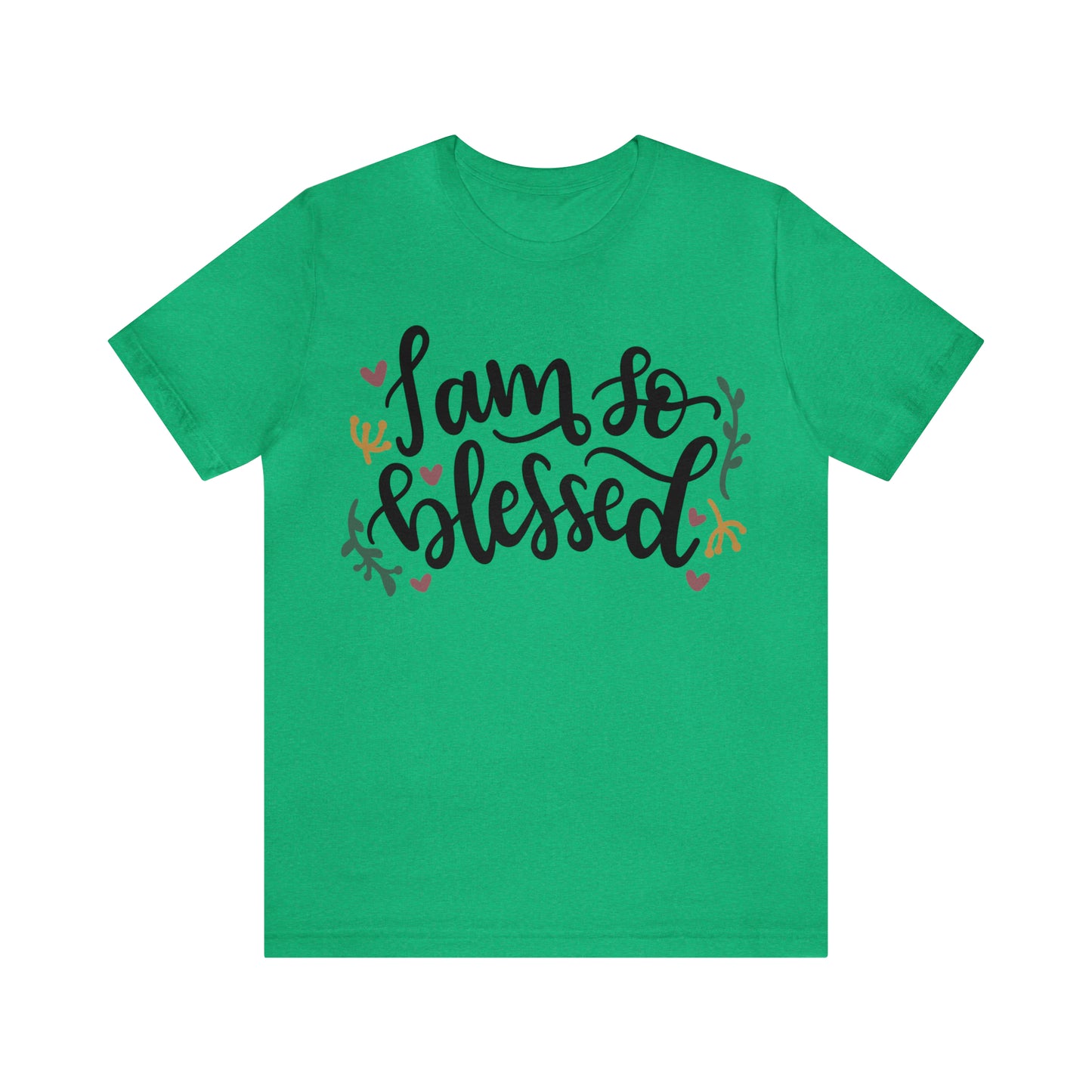 I am so blessed T-Shirt