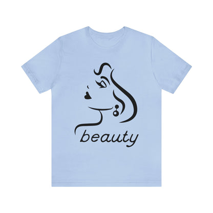 Beauty is woman T-Shirt