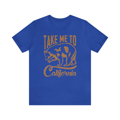 Take me to Cali T-Shirt