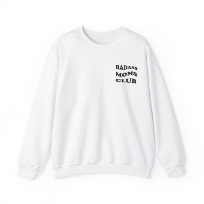 Badass Moms Club Crewneck Sweatshirt