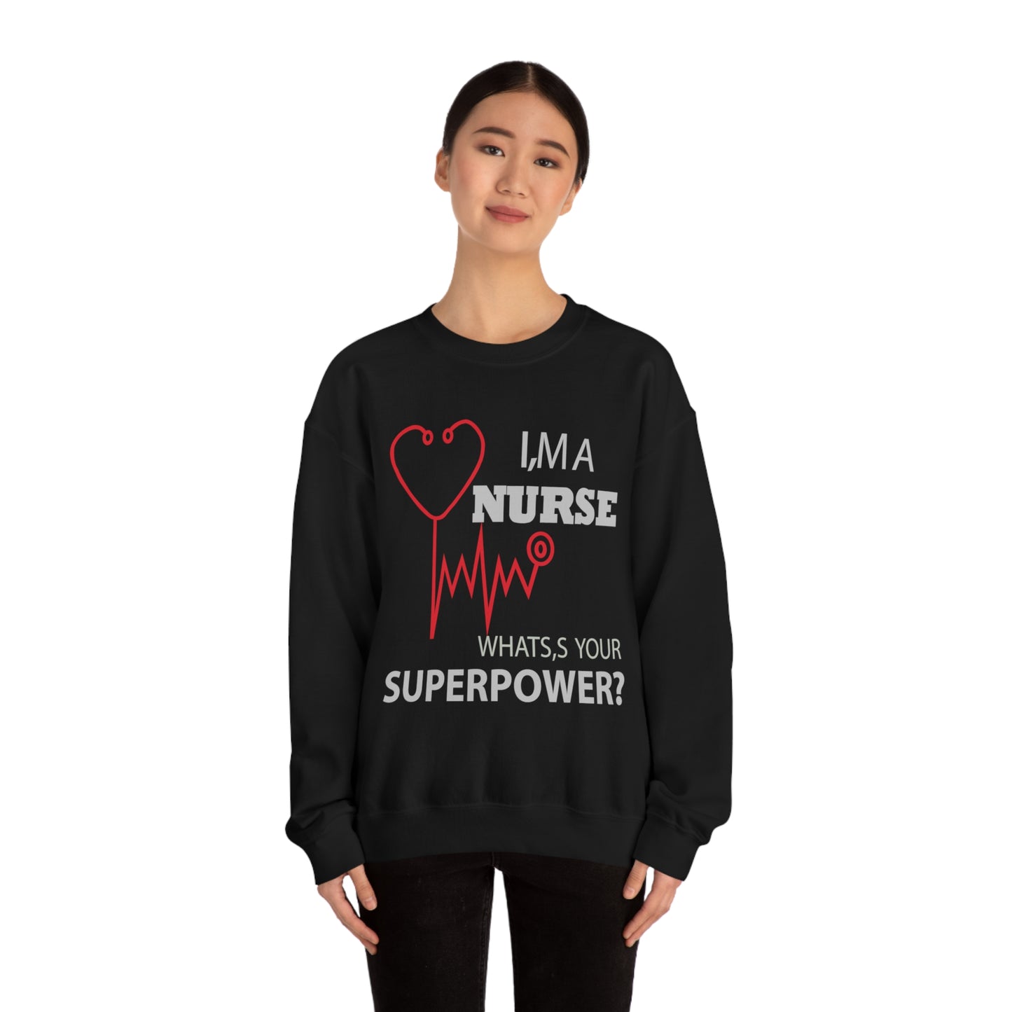 Nurse superpower Crewneck Sweatshirt