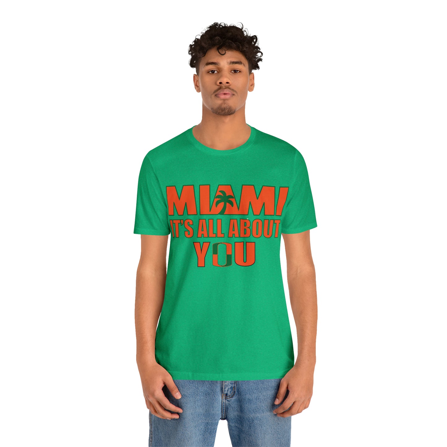 Miami is all about you T-Shirt