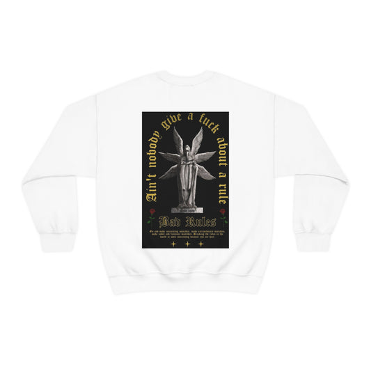 Ain't Nobody Give a F*ck about a Rule Crewneck Sweatshirt