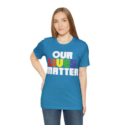 Our lives matter T-Shirt