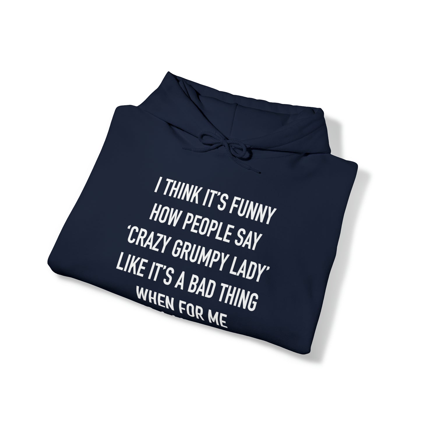 crazy GRUMPY lady Hoodie