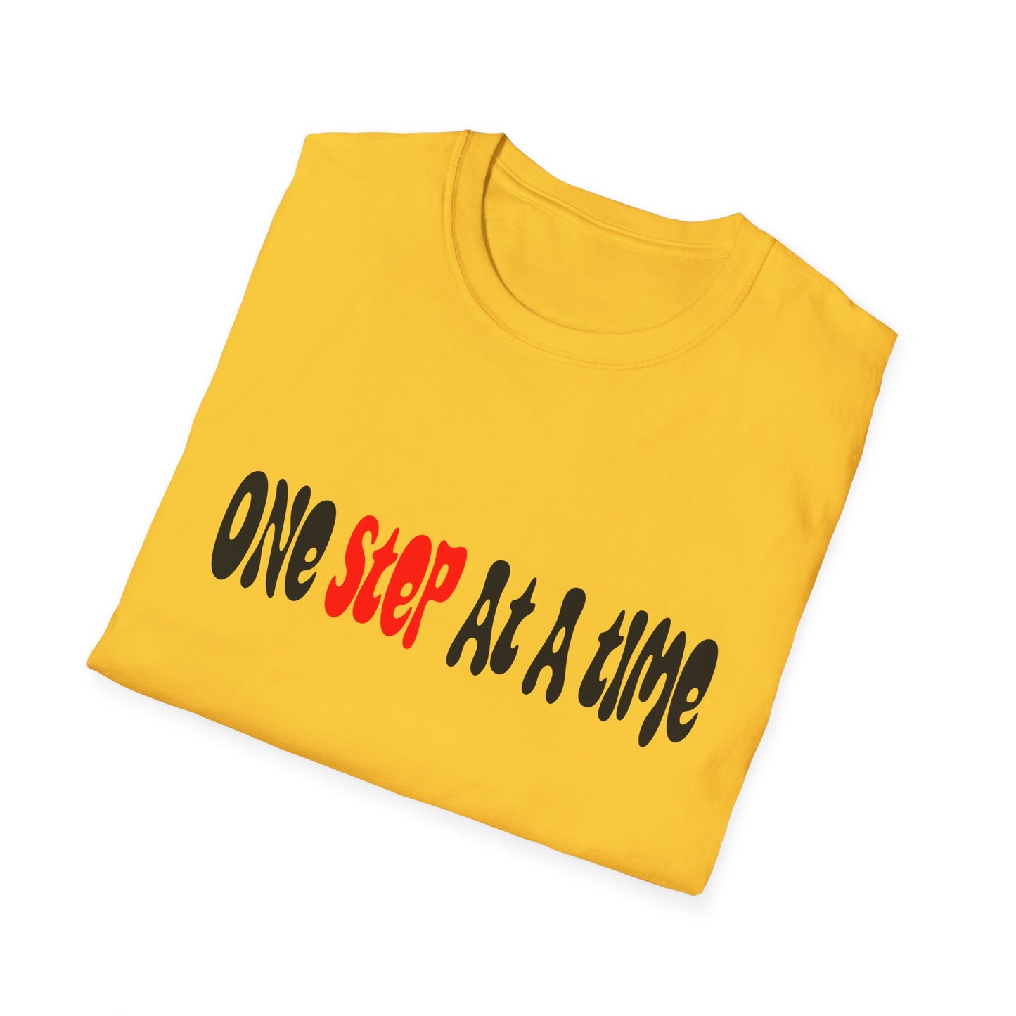 One step at a time T-Shirt