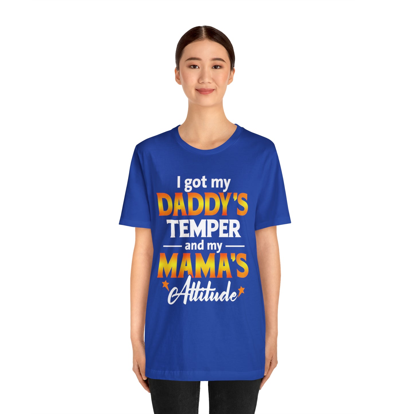 Daddy temper T-Shirt