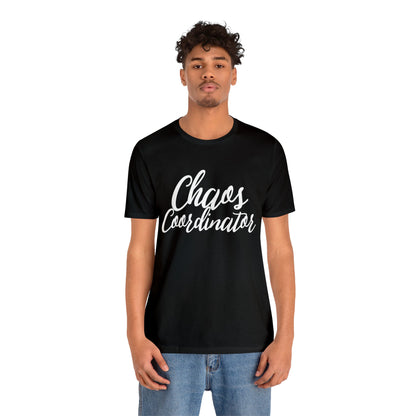 Chaos Coordinator T-Shirt