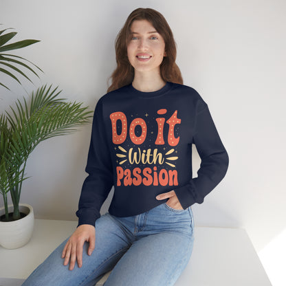 Do It with Passion Crewneck Sweatshirt