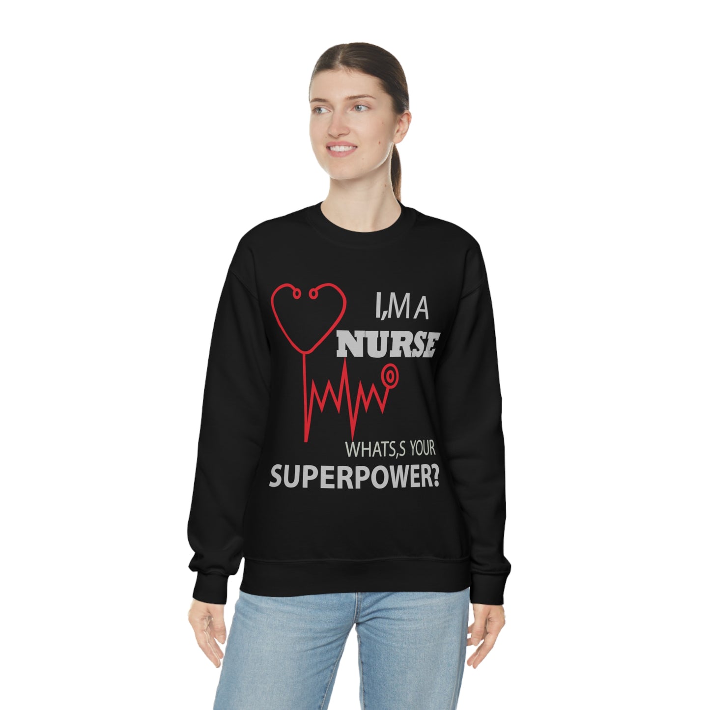 Nurse superpower Crewneck Sweatshirt