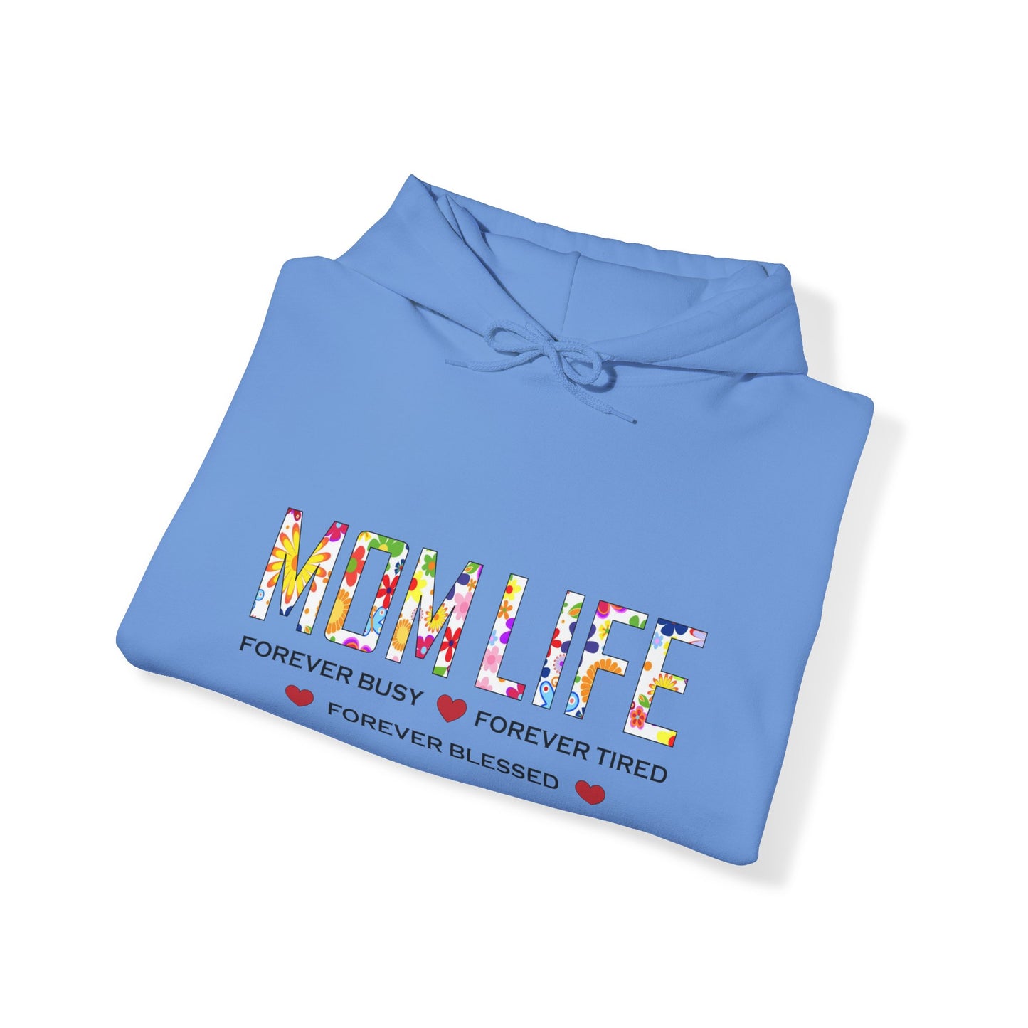 Mom Life forever blessed Hoodie