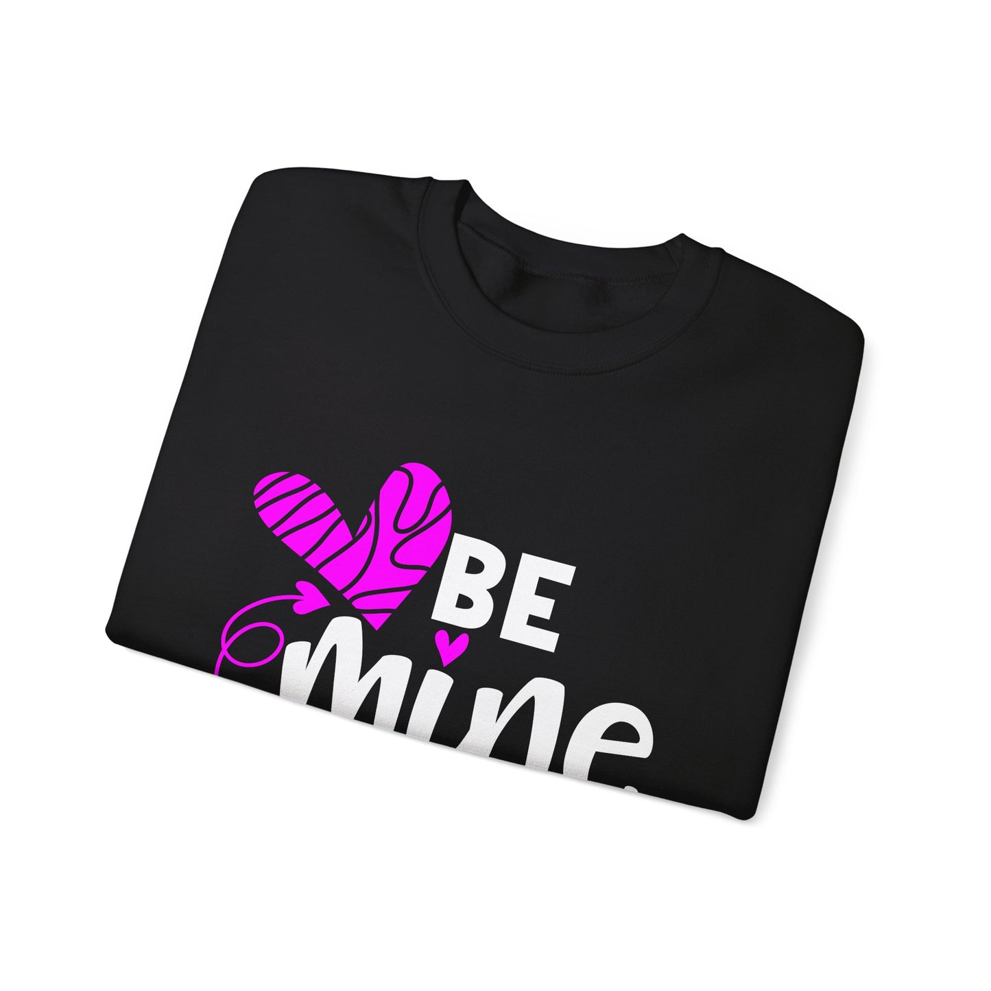 Be mine hearted Crewneck Sweatshirt